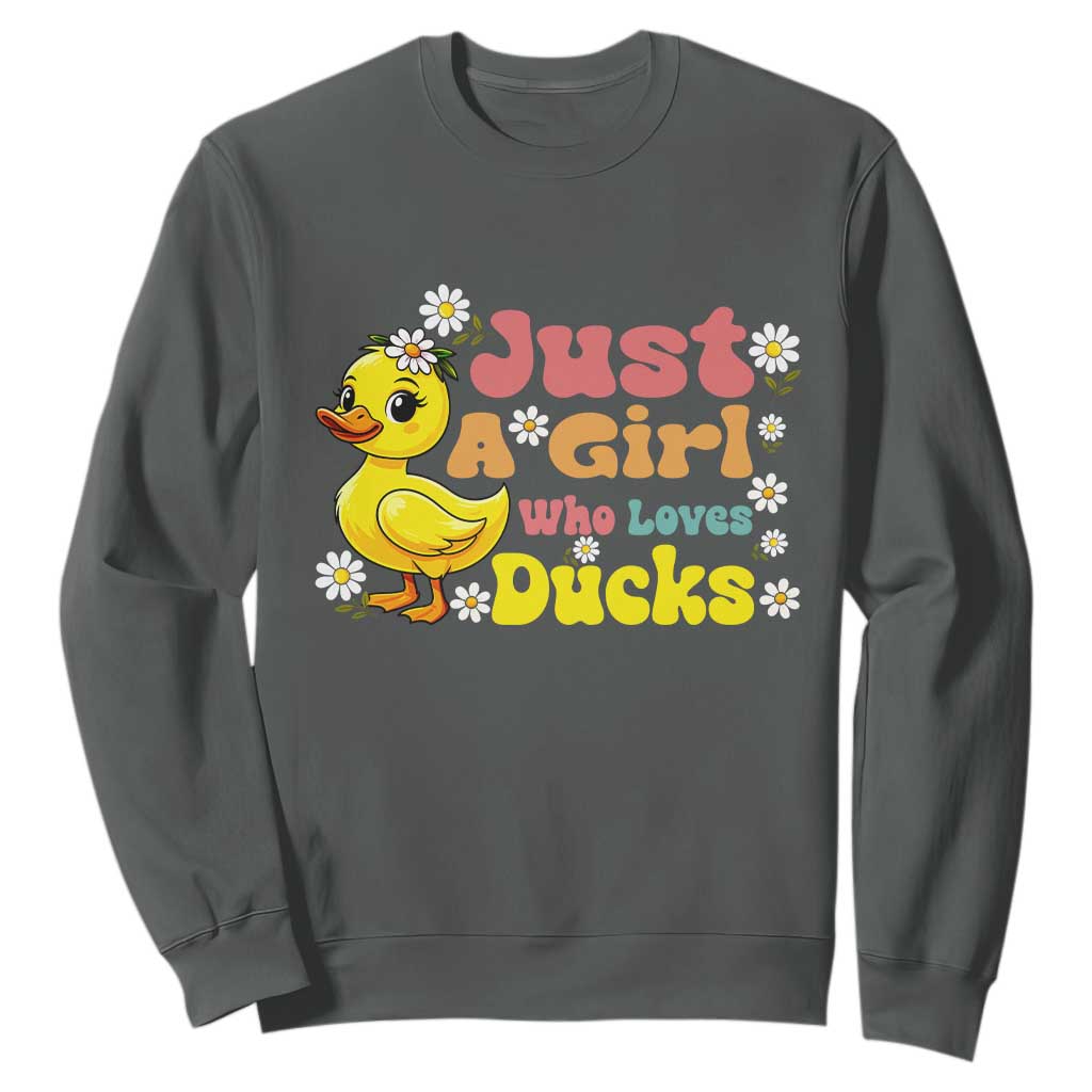 Duck Lover Gift Sweatshirt Just A Girl Who Loves Ducks TS12 Dark Heather Print Your Wear