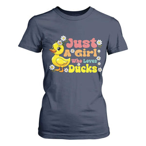 Duck Lover Gift T Shirt For Women Just A Girl Who Loves Ducks TS12 Navy Print Your Wear