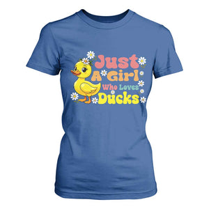 Duck Lover Gift T Shirt For Women Just A Girl Who Loves Ducks TS12 Royal Blue Print Your Wear