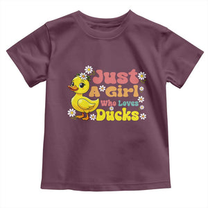 Duck Lover Gift Toddler T Shirt Just A Girl Who Loves Ducks TS12 Maroon Print Your Wear