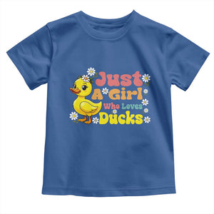 Duck Lover Gift Toddler T Shirt Just A Girl Who Loves Ducks TS12 Royal Blue Print Your Wear