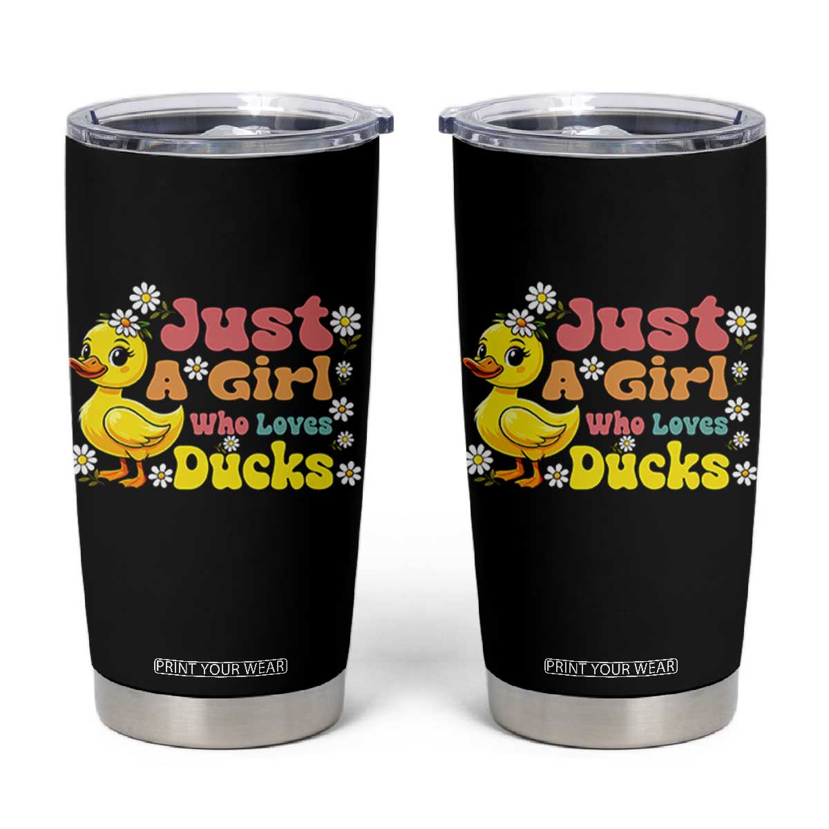 Duck Lover Gift Tumbler Cup Just A Girl Who Loves Ducks TS12 Black Print Your Wear