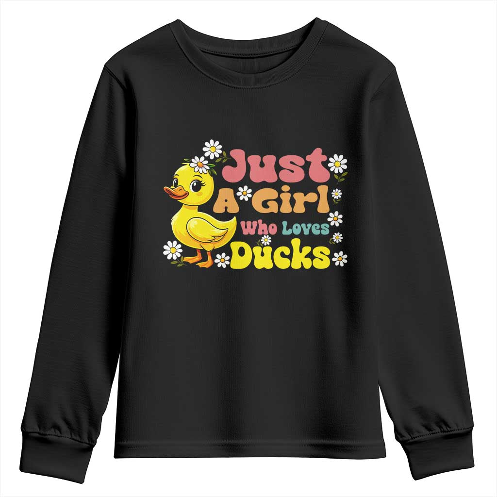 Duck Lover Gift Youth Sweatshirt Just A Girl Who Loves Ducks TS12 Black Print Your Wear