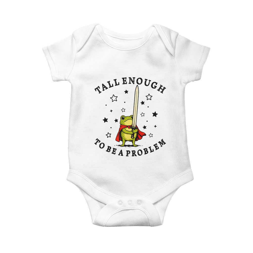 Funny Tall Enough To Be A Problem Baby Onesie Frog Sword Knight Medieval Fantasy Gift TS12 White Print Your Wear