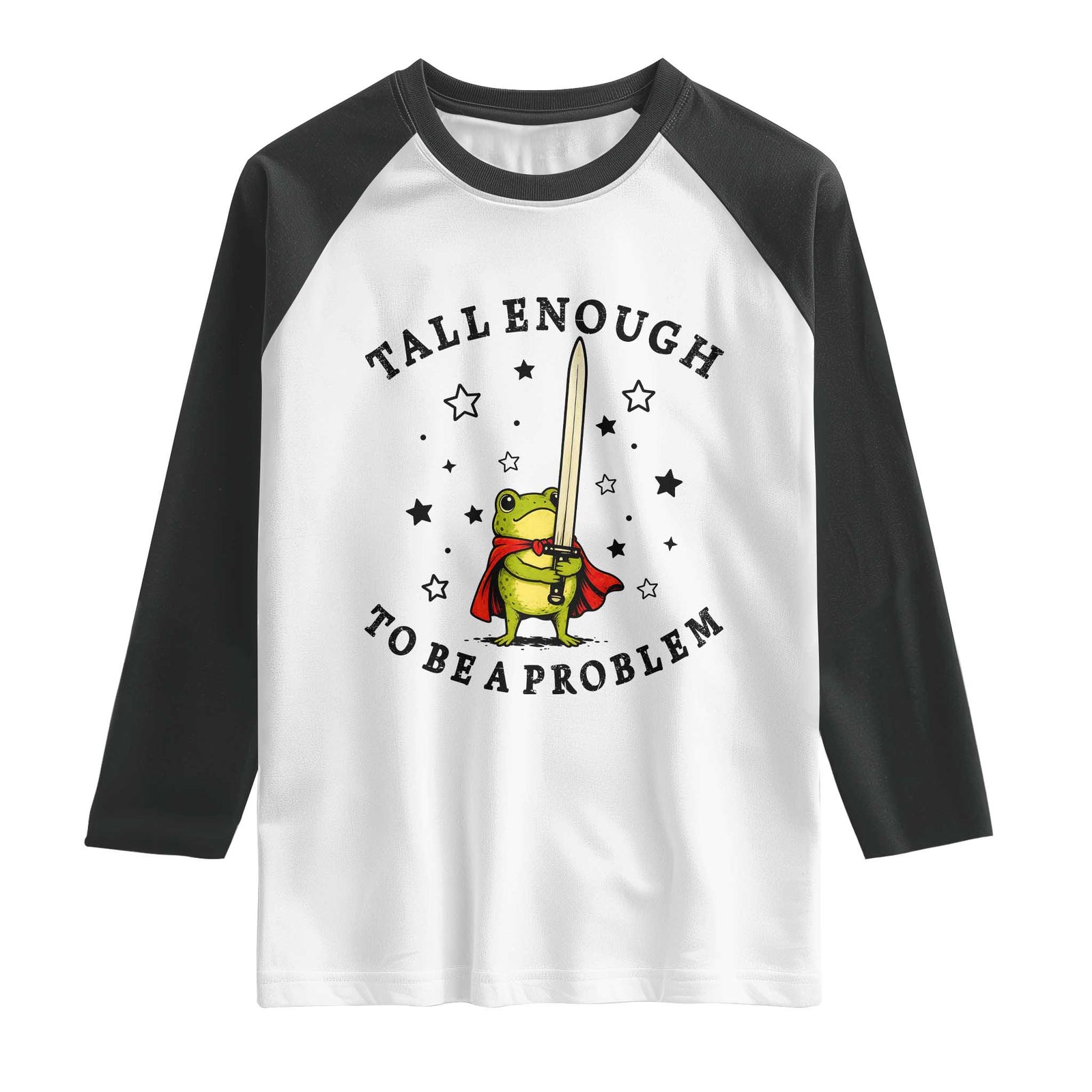 Funny Tall Enough To Be A Problem Raglan Shirt Frog Sword Knight Medieval Fantasy Gift TS12 White Black Print Your Wear