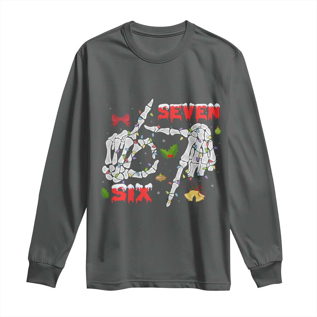 Six And Seven Meme Skeleton Long Sleeve Shirt Funny Trendy Christmas Party Gift TS12 Dark Heather Print Your Wear