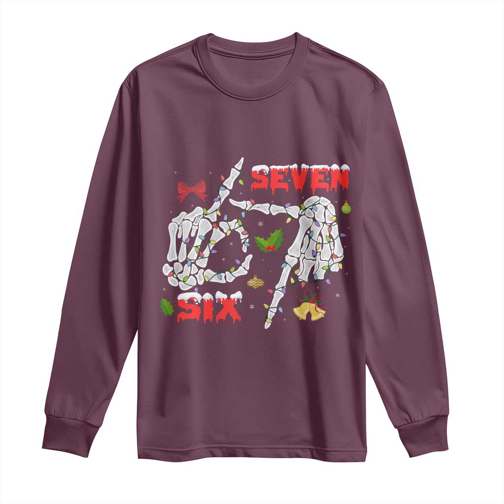 Six And Seven Meme Skeleton Long Sleeve Shirt Funny Trendy Christmas Party Gift TS12 Maroon Print Your Wear
