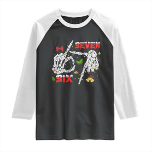 Six And Seven Meme Skeleton Raglan Shirt Funny Trendy Christmas Party Gift TS12 Black White Print Your Wear