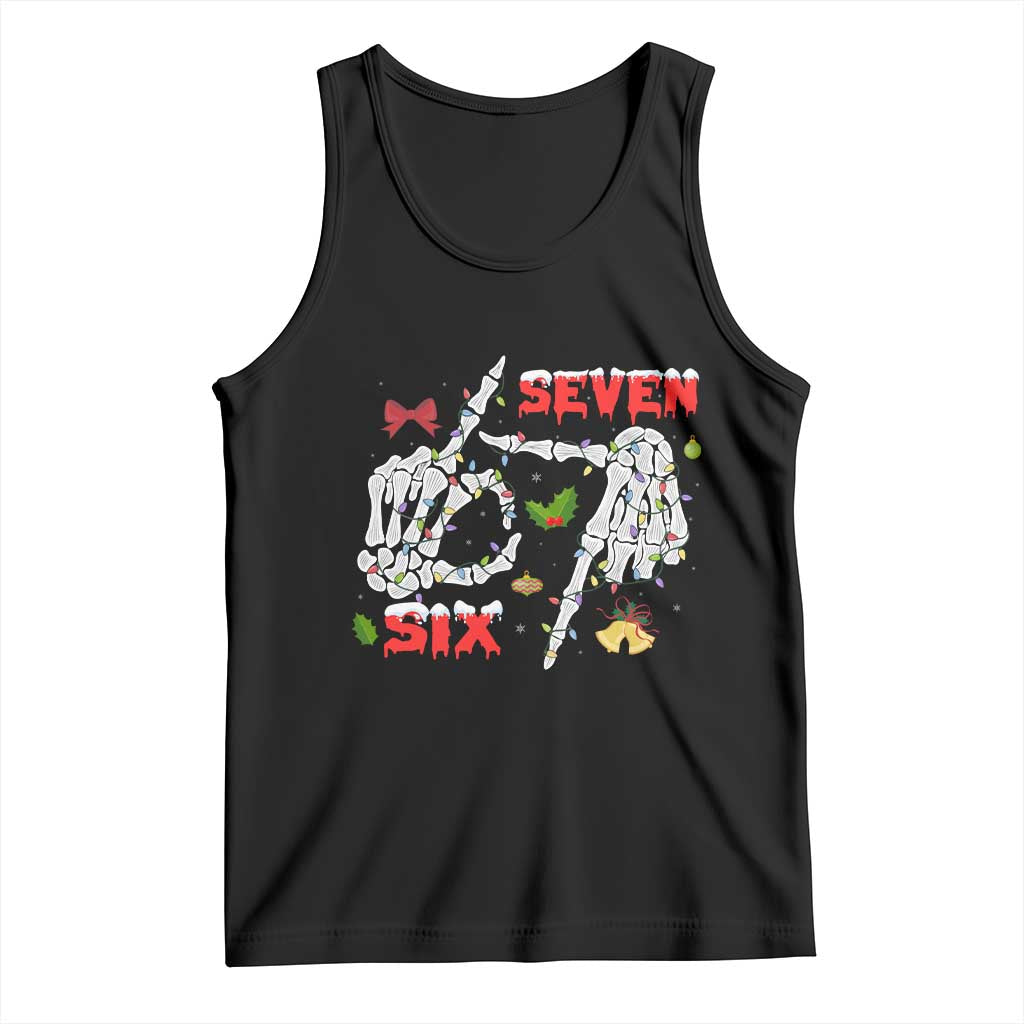 Six And Seven Meme Skeleton Tank Top Funny Trendy Christmas Party Gift TS12 Black Print Your Wear