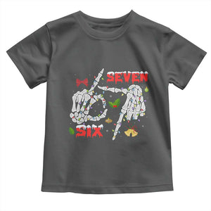 Six And Seven Meme Skeleton Toddler T Shirt Funny Trendy Christmas Party Gift TS12 Dark Heather Print Your Wear