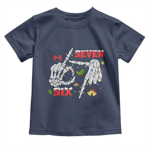 Six And Seven Meme Skeleton Toddler T Shirt Funny Trendy Christmas Party Gift TS12 Navy Print Your Wear