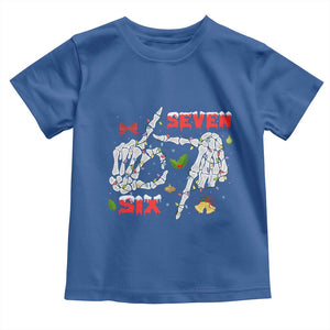 Six And Seven Meme Skeleton Toddler T Shirt Funny Trendy Christmas Party Gift TS12 Royal Blue Print Your Wear