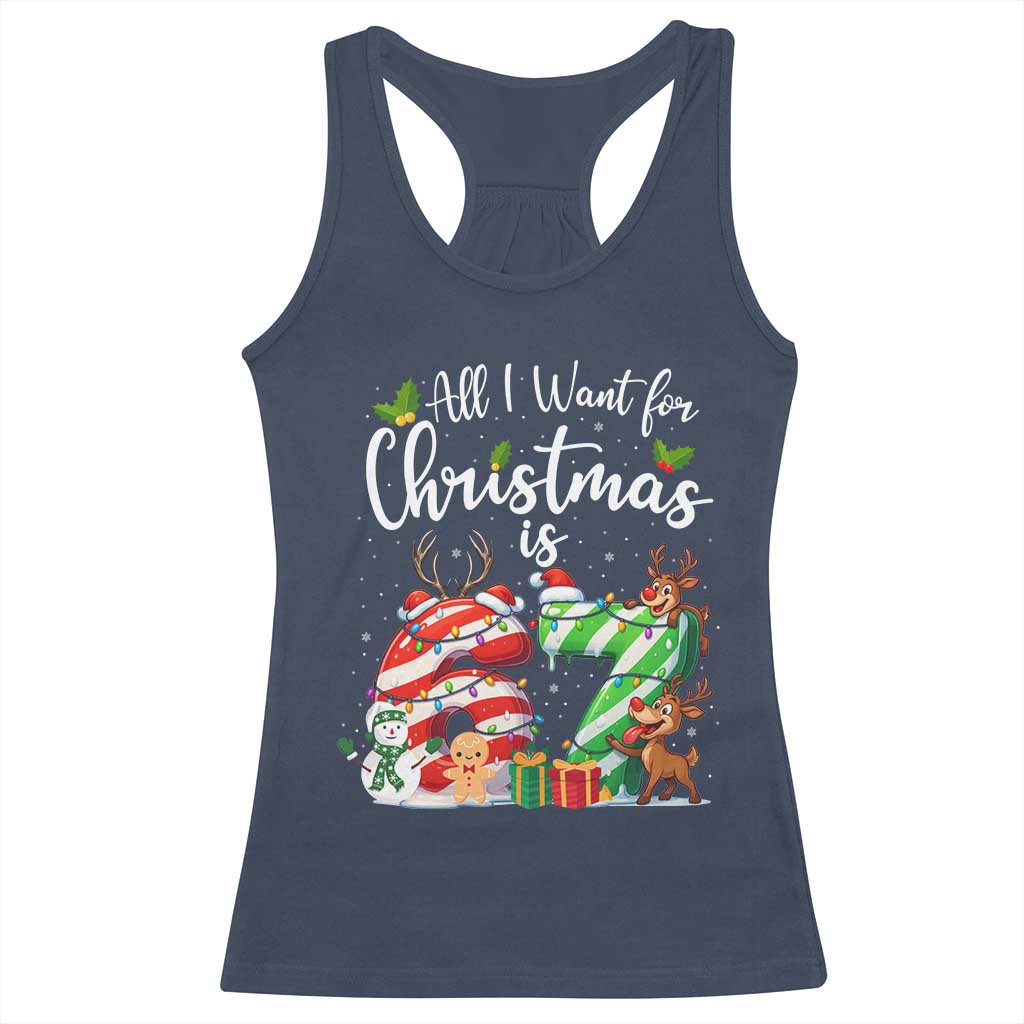All I Want For Christmas Is 67 Racerback Tank Top Trending Meme Holiday Gift TS12 Navy Print Your Wear