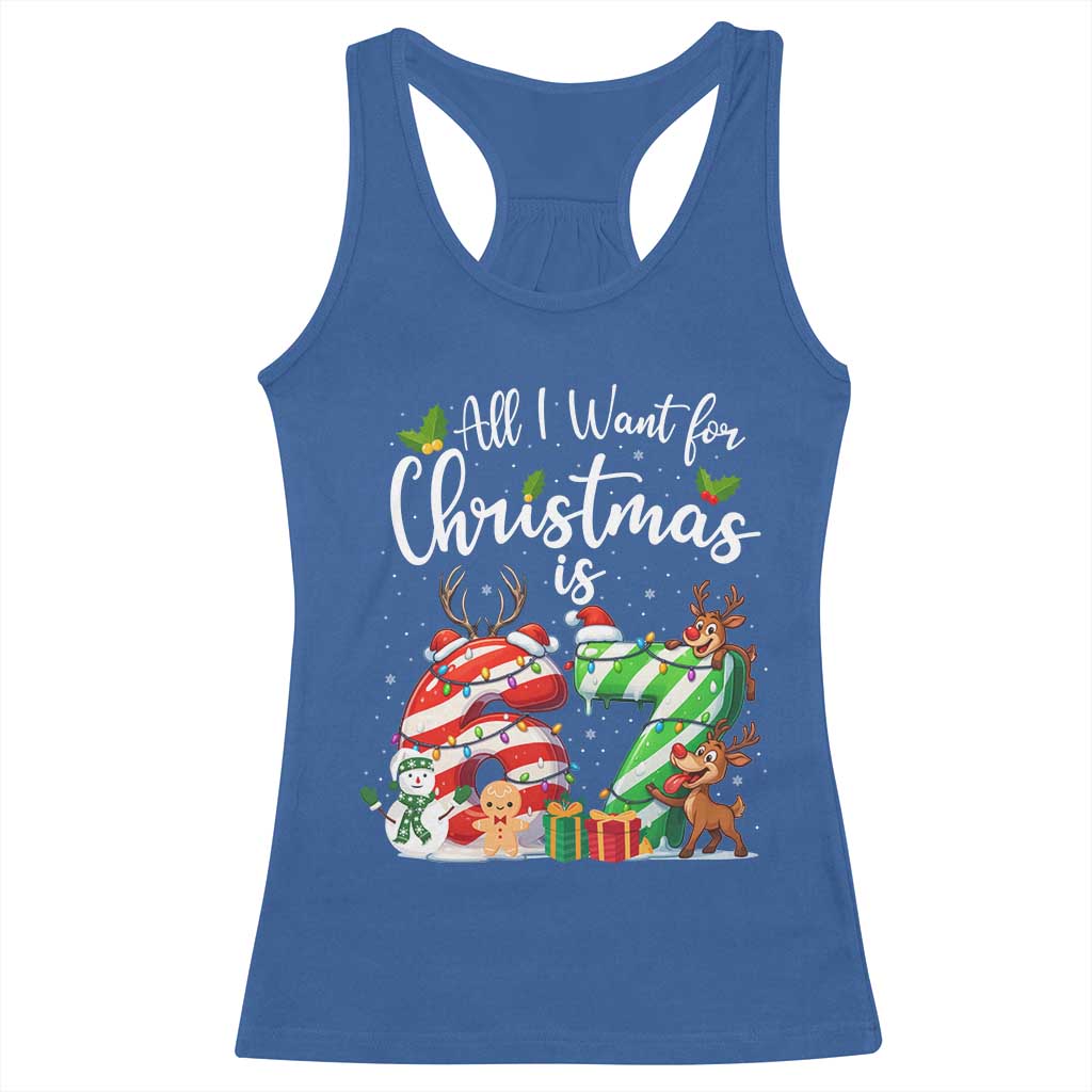 All I Want For Christmas Is 67 Racerback Tank Top Trending Meme Holiday Gift TS12 Royal Blue Print Your Wear
