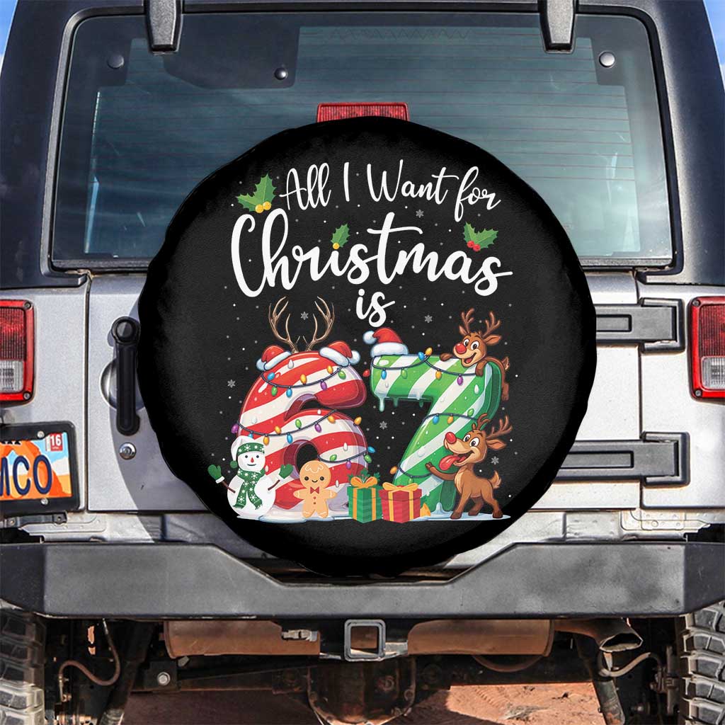 All I Want For Christmas Is 67 Spare Tire Cover Trending Meme Holiday Gift TS12 No hole Black Print Your Wear