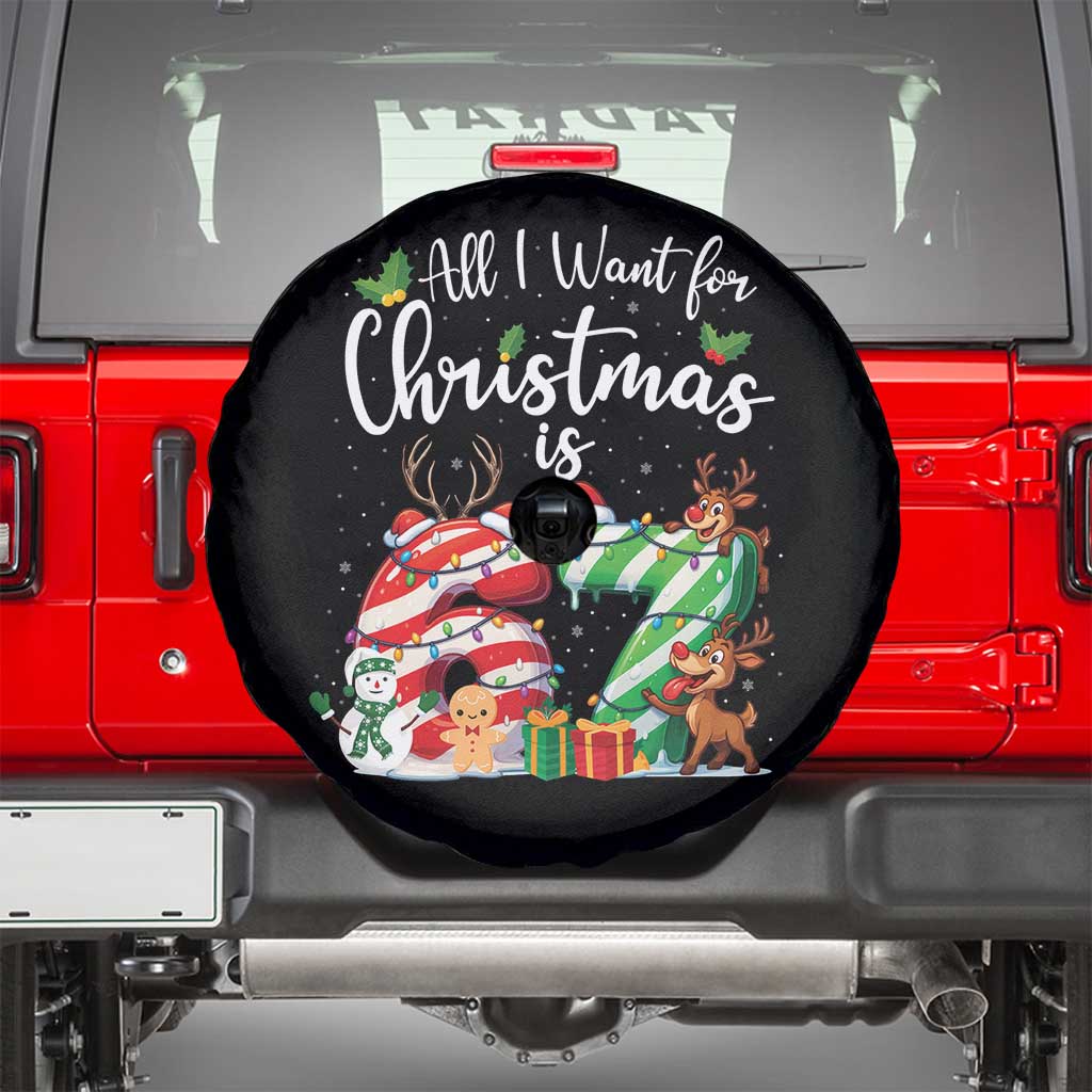 All I Want For Christmas Is 67 Spare Tire Cover Trending Meme Holiday Gift TS12 Black Print Your Wear