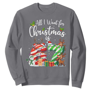 All I Want For Christmas Is 67 Sweatshirt Trending Meme Holiday Gift - Print Your Wear