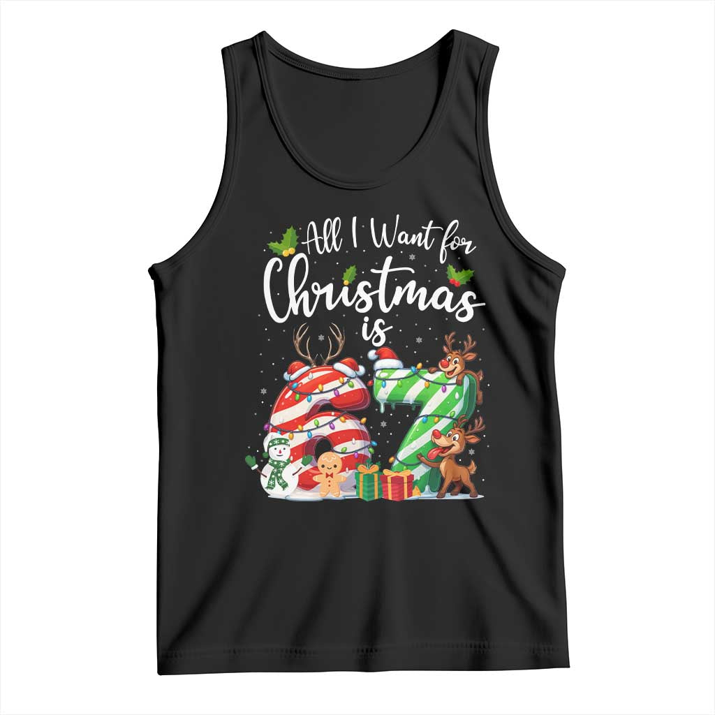 All I Want For Christmas Is 67 Tank Top Trending Meme Holiday Gift TS12 Black Print Your Wear