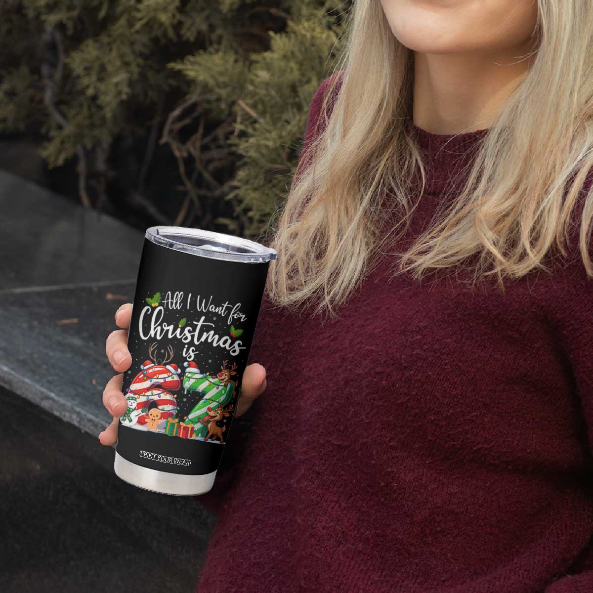 All I Want For Christmas Is 67 Tumbler Cup Trending Meme Holiday Gift TS12 Print Your Wear