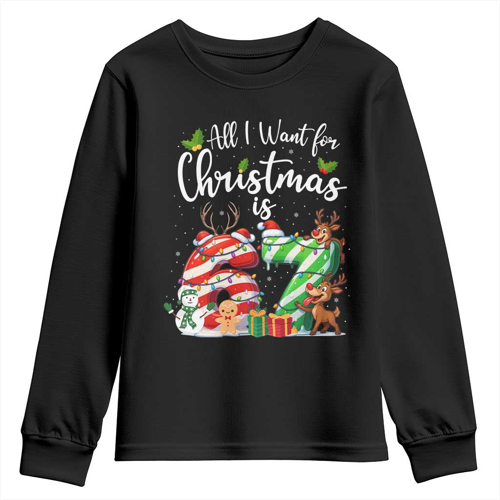 All I Want For Christmas Is 67 Youth Sweatshirt Trending Meme Holiday Gift TS12 Black Print Your Wear