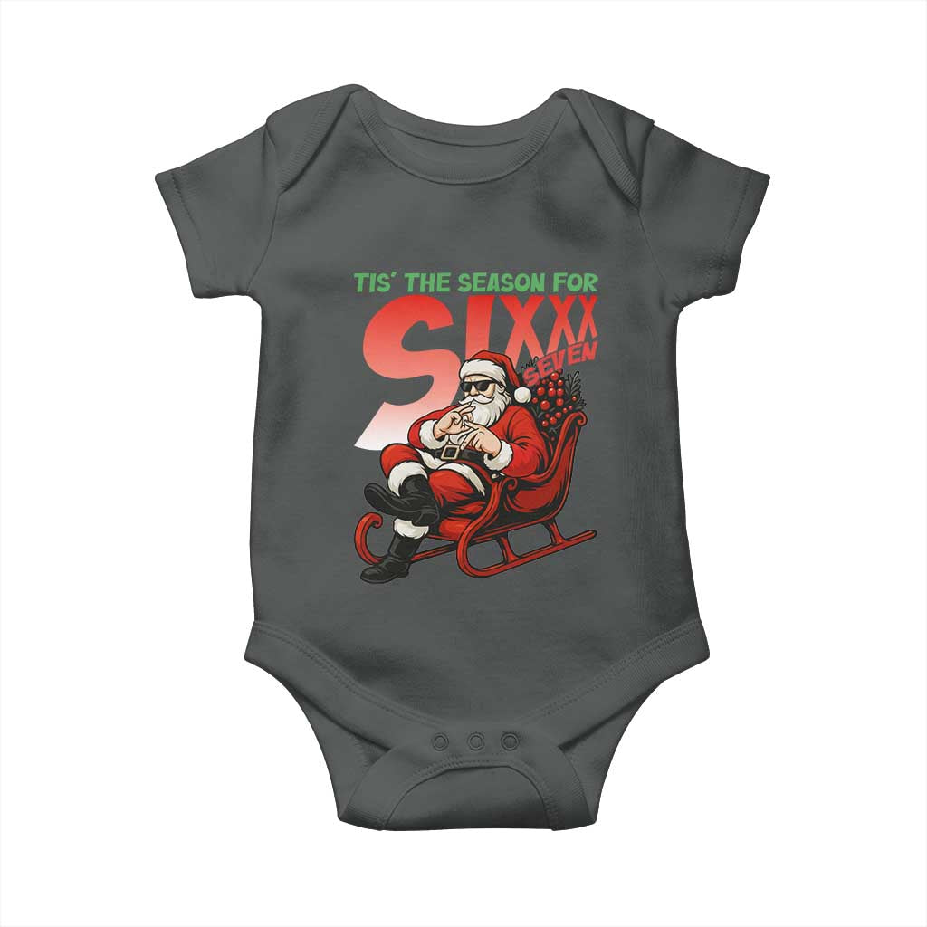Tis The Season For Sixx Seven Meme Baby Onesie Funny Trendy Christmas Party Gift TS12 Dark Heather Print Your Wear
