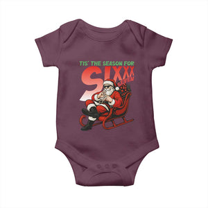 Tis The Season For Sixx Seven Meme Baby Onesie Funny Trendy Christmas Party Gift TS12 Maroon Print Your Wear