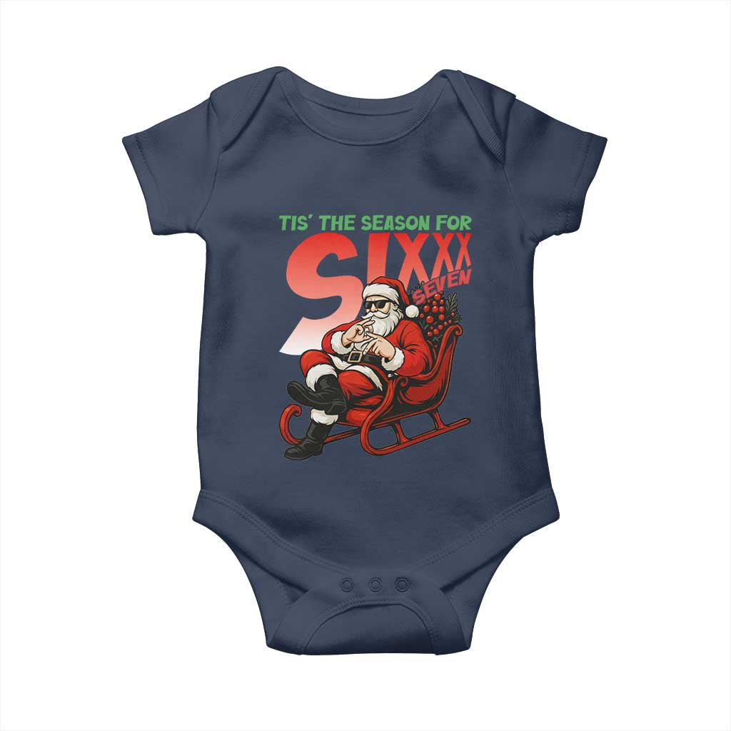 Tis The Season For Sixx Seven Meme Baby Onesie Funny Trendy Christmas Party Gift TS12 Navy Print Your Wear