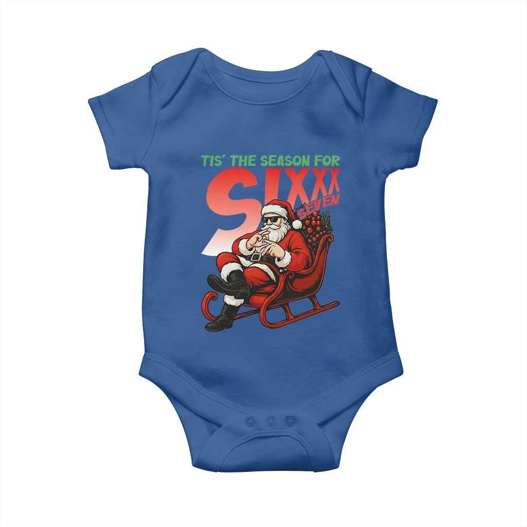Tis The Season For Sixx Seven Meme Baby Onesie Funny Trendy Christmas Party Gift TS12 Royal Blue Print Your Wear