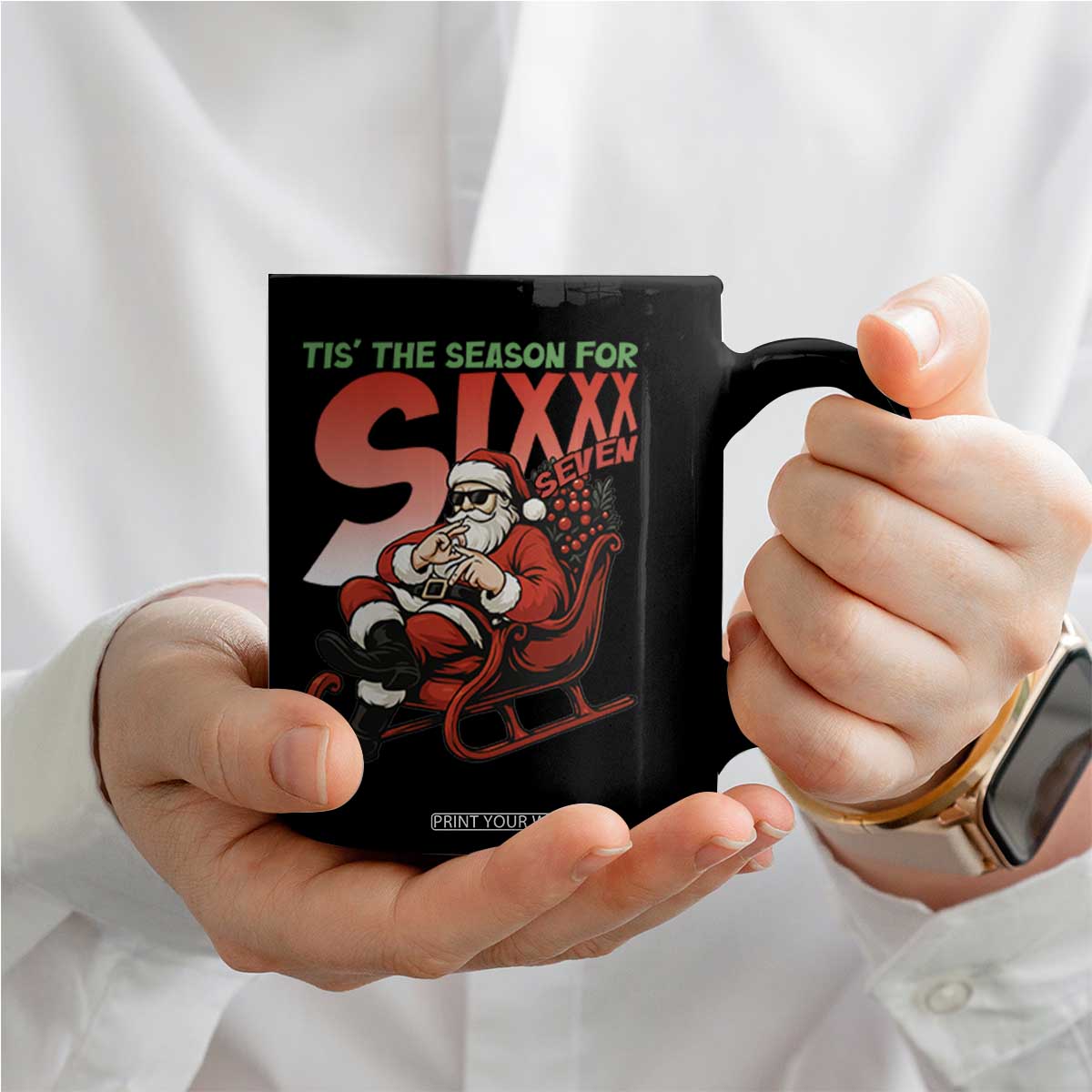 Tis The Season For Sixx Seven Meme Coffee Mug Funny Trendy Christmas Party Gift TS12 Print Your Wear