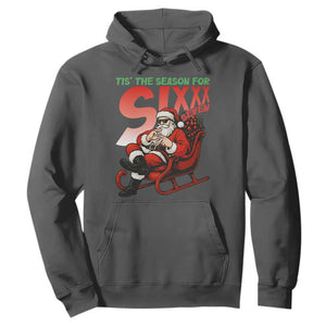 Tis The Season For Sixx Seven Meme Hoodie Funny Trendy Christmas Party Gift TS12 Dark Heather Print Your Wear