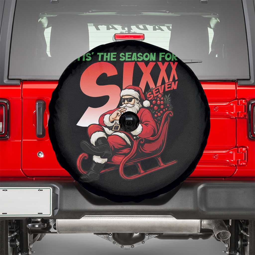 Tis The Season For Sixx Seven Meme Spare Tire Cover Funny Trendy Christmas Party Gift TS12 Black Print Your Wear