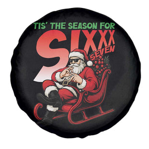 Tis The Season For Sixx Seven Meme Spare Tire Cover Funny Trendy Christmas Party Gift TS12 Print Your Wear
