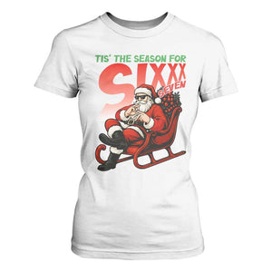 Tis The Season For Sixx Seven Meme T Shirt For Women Funny Trendy Christmas Party Gift TS12 White Print Your Wear