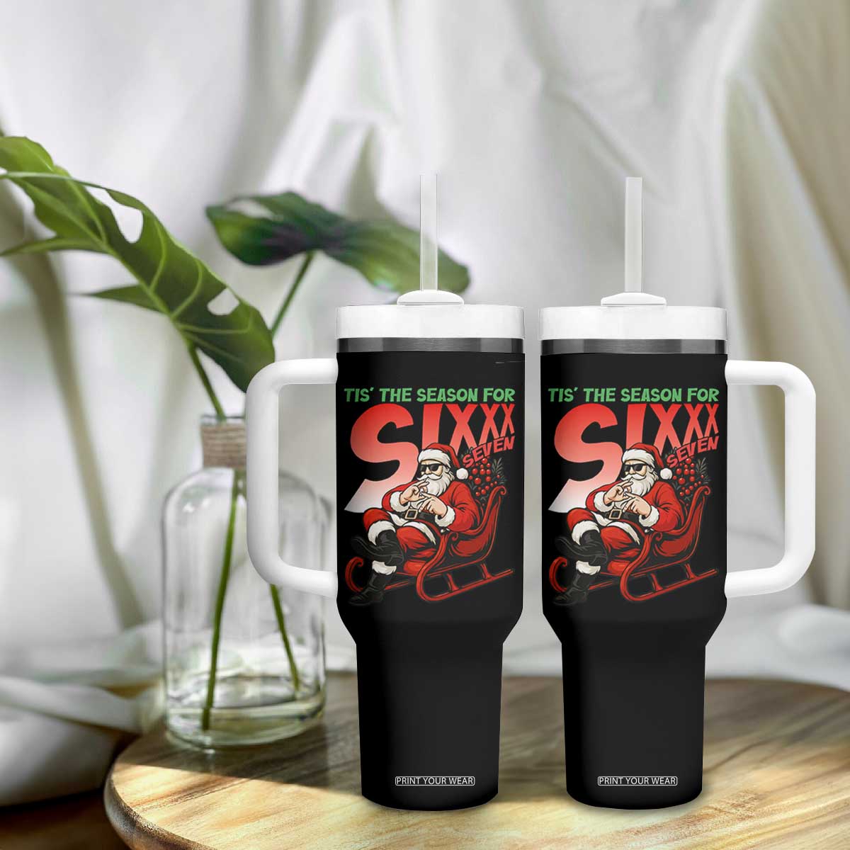 Tis The Season For Sixx Seven Meme Tumbler With Handle Funny Trendy Christmas Party Gift TS12 Print Your Wear