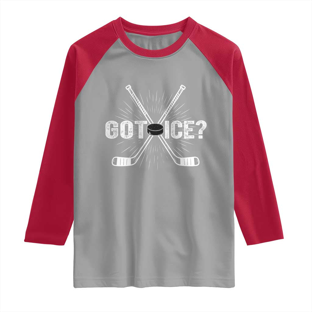 Funny Got Ice Hockey Player Gift Raglan Shirt TS12 Sport Gray Red Print Your Wear