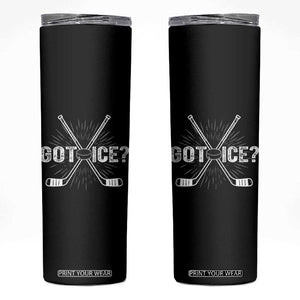 Funny Got Ice Hockey Player Gift Skinny Tumbler TS12 Black Print Your Wear