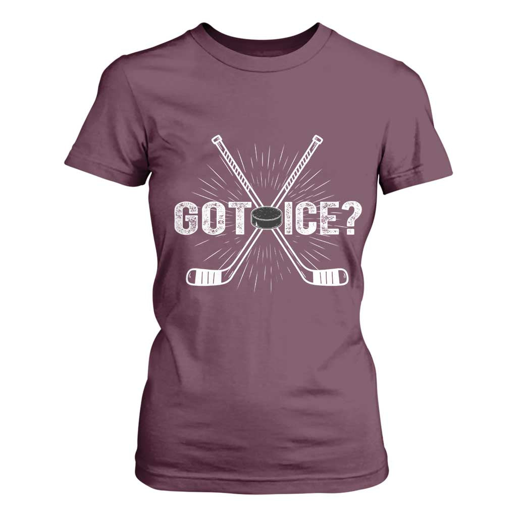 Funny Got Ice Hockey Player Gift T Shirt For Women TS12 Maroon Print Your Wear