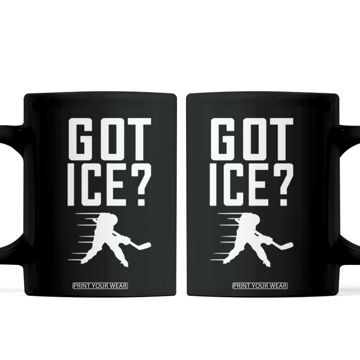 Got Ice Coffee Mug Funny Youth Ice Hockey Gift TS12 Black Print Your Wear