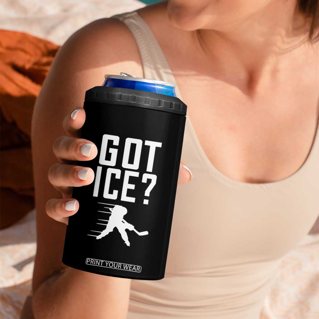 Got Ice 4 in 1 Can Cooler Tumbler Funny Youth Ice Hockey Gift TS12 Print Your Wear