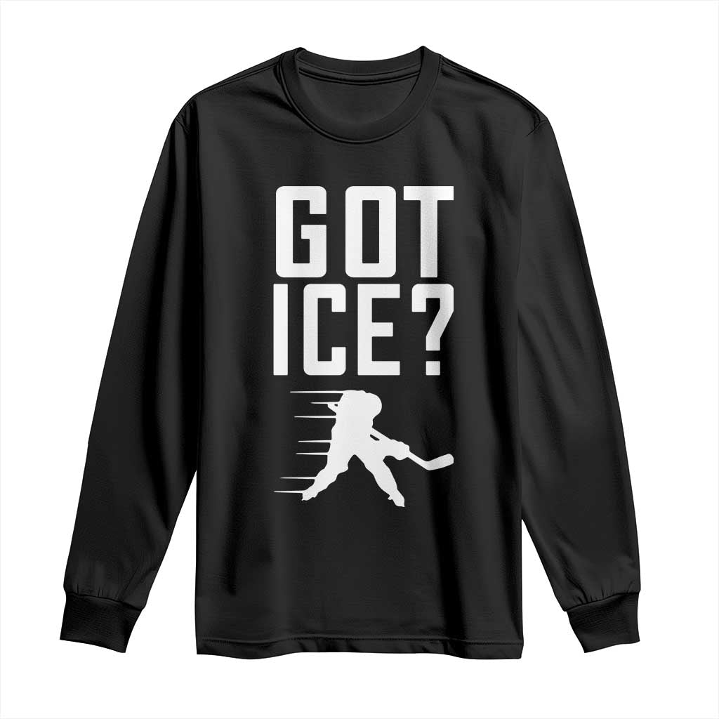 Got Ice Long Sleeve Shirt Funny Youth Ice Hockey Gift TS12 Black Print Your Wear