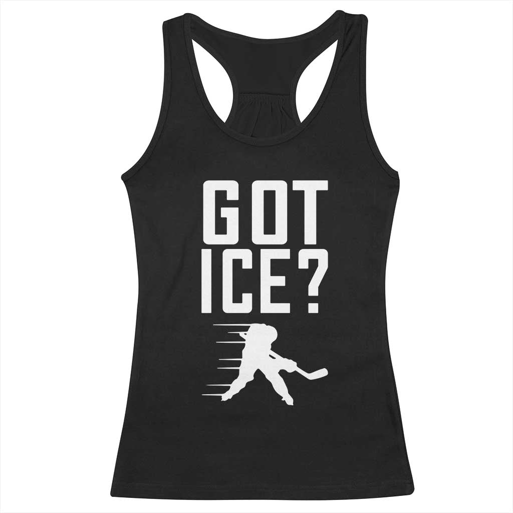 Got Ice Racerback Tank Top Funny Youth Ice Hockey Gift TS12 Black Print Your Wear