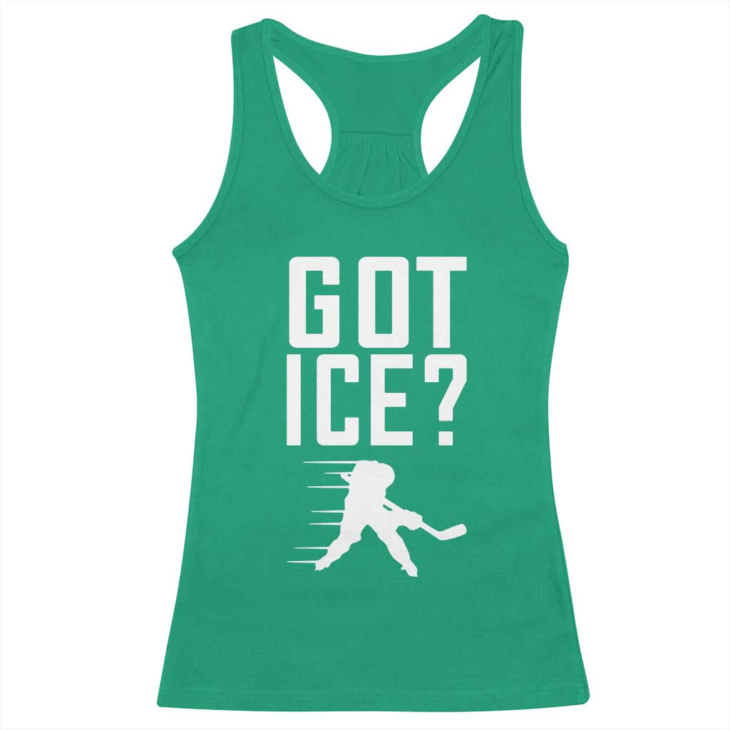 Got Ice Racerback Tank Top Funny Youth Ice Hockey Gift TS12 Irish Green Print Your Wear