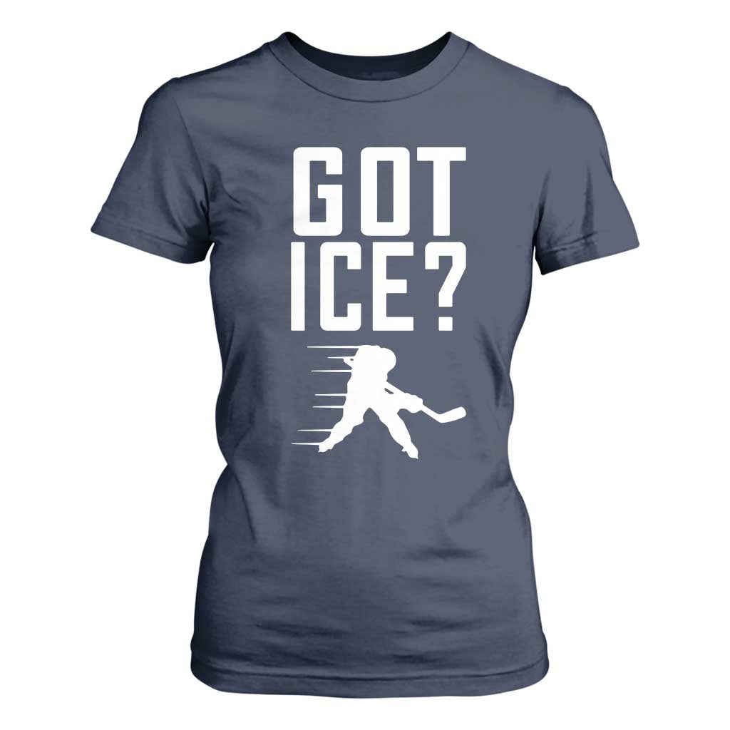 Got Ice T Shirt For Women Funny Youth Ice Hockey Gift TS12 Navy Print Your Wear