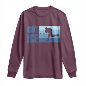 Got Ice Long Sleeve Shirt Ocean Blue Retro Ice Hockey Sport Lover Gift TS12 Maroon Print Your Wear