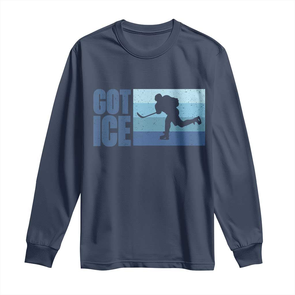 Got Ice Long Sleeve Shirt Ocean Blue Retro Ice Hockey Sport Lover Gift TS12 Navy Print Your Wear