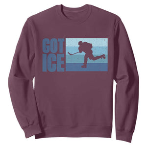 Got Ice Sweatshirt Ocean Blue Retro Ice Hockey Sport Lover Gift TS12 Maroon Print Your Wear