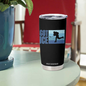 Got Ice Tumbler Cup Ocean Blue Retro Ice Hockey Sport Lover Gift TS12 Print Your Wear