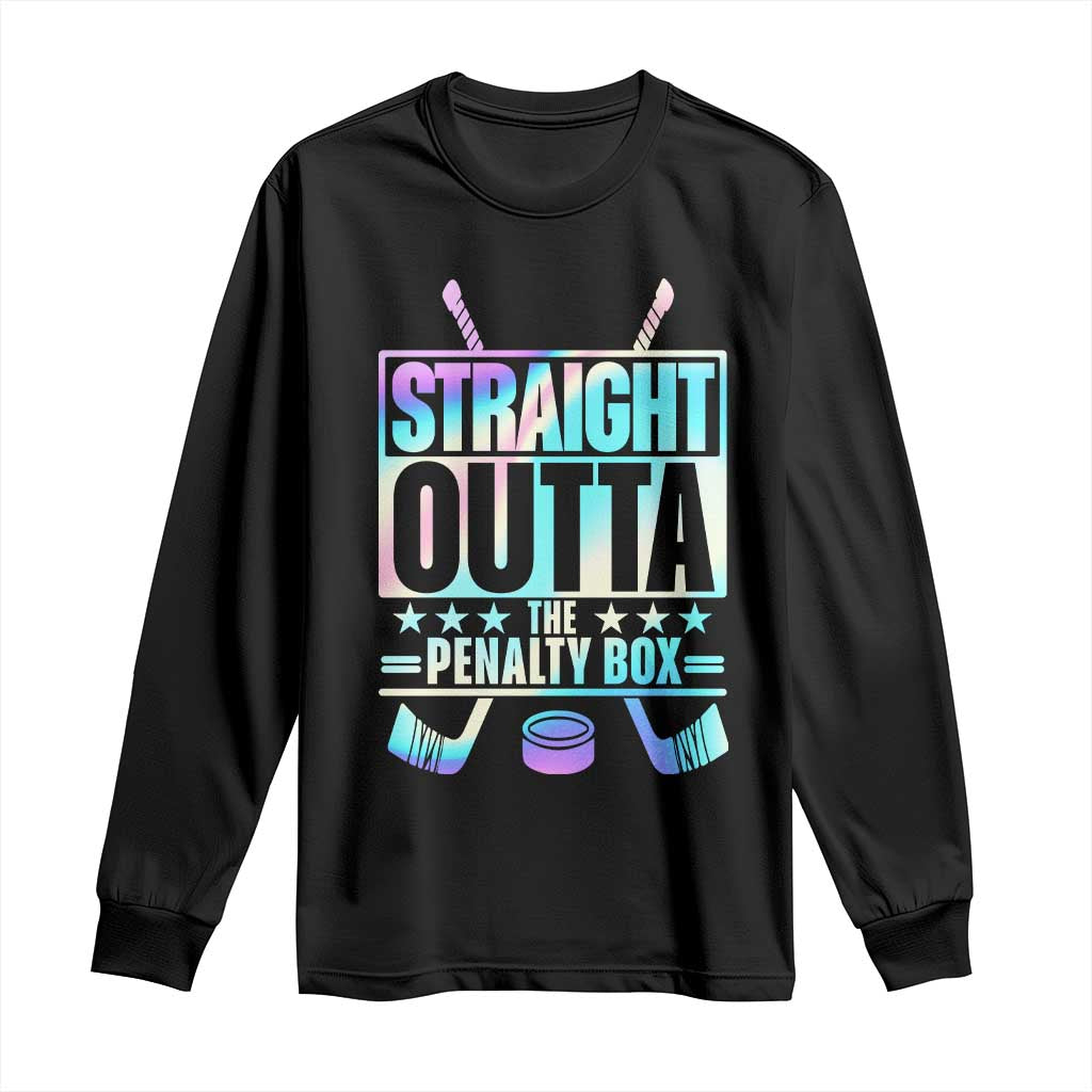 Straight Outta The Penalty Box Long Sleeve Shirt Iridescent Effect Hockey Player Gift TS12 Black Print Your Wear