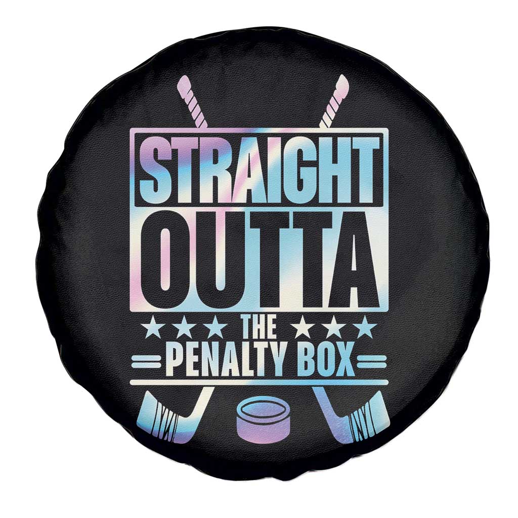 Straight Outta The Penalty Box Spare Tire Cover Iridescent Effect Hockey Player Gift TS12 Print Your Wear