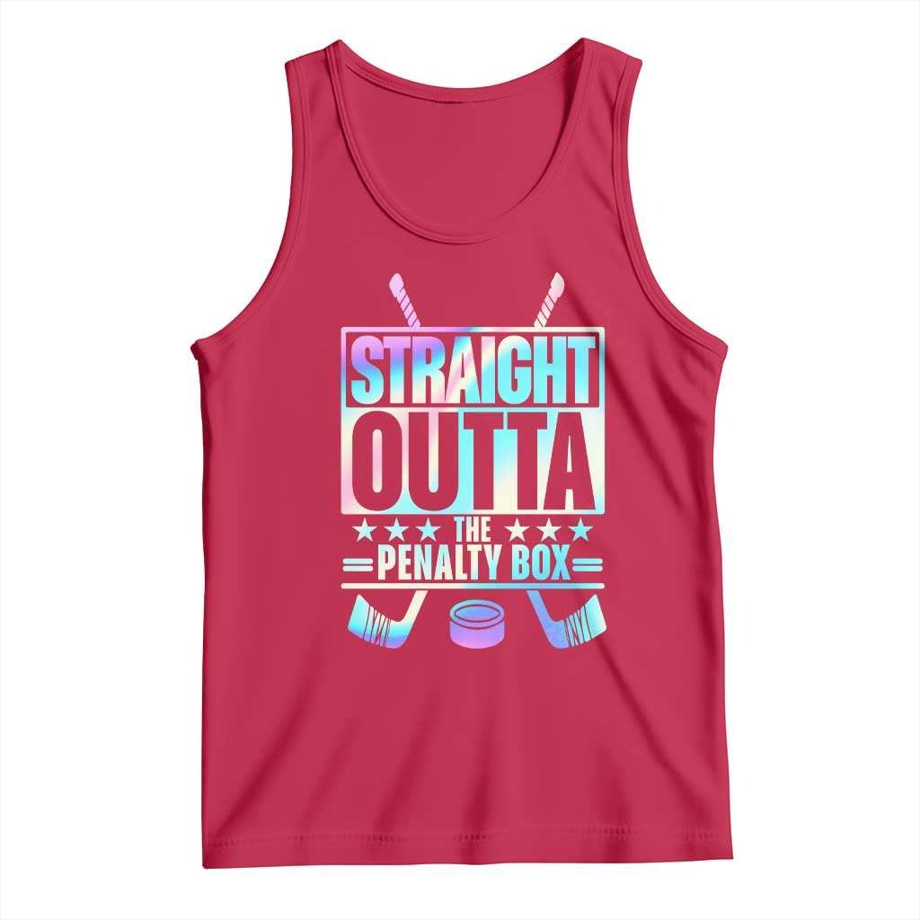 Straight Outta The Penalty Box Tank Top Iridescent Effect Hockey Player Gift TS12 Red Print Your Wear